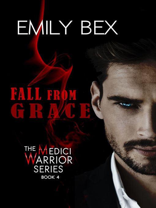 Title details for Fall From Grace by Emily Bex - Available